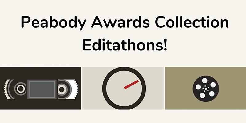 Peabody Awards Collection Editathon banner