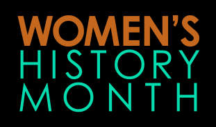 Women's Hisotry Month