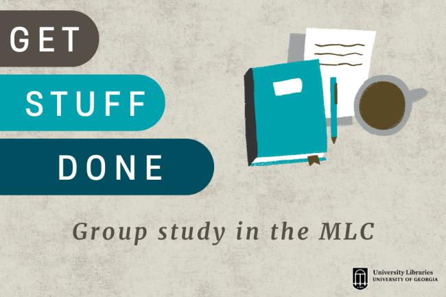 Get Stuff Done: Group Study in the MLC graphic with a book, paper, pen, and coffee mug