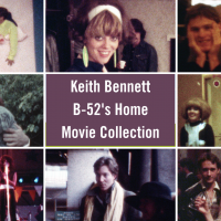 Keith Bennett B-52's Home Movie Collection